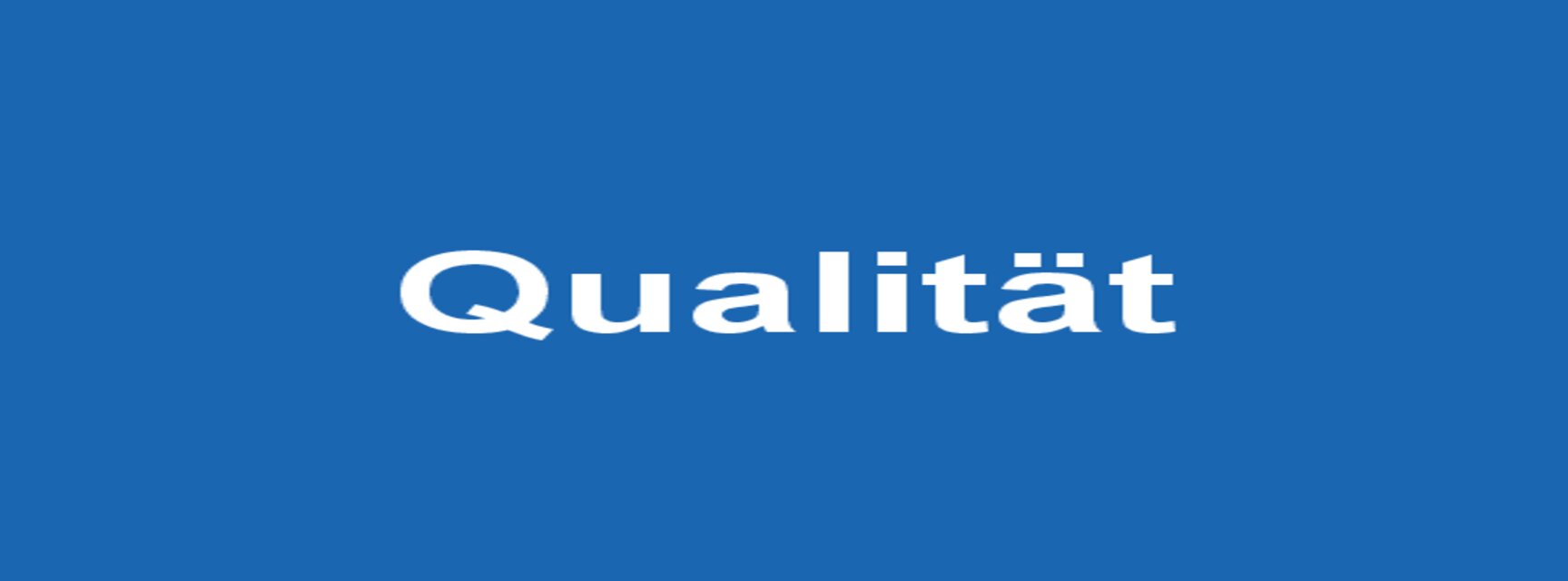 Qualität